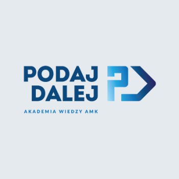 Podaj Dalej – Akademia Wiedzy AMK